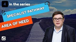 How to Get Registered in Australia Specialist Pathway and Area of Need [upl. by Elbag]