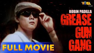 Grease Gun Gang Full Movie HD  Robin Padilla Michael de Mesa Roi Vinzon Dennis Padilla [upl. by Janna]