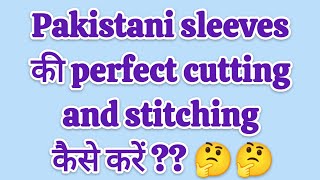 Pakistani sleeves cutting and stitching  Bell sleeves cutting  Pakistani sleeve cutting easy way [upl. by Brom709]