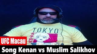 UFC Macau Song Kenan vs Muslim Salikhov PREDICTION [upl. by Aikyn]