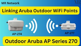 Aruba Outdoor WiFi How to Connect Access Points شرح بالعربى [upl. by Fancy]