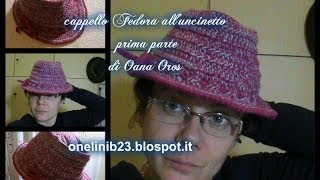 cappello Fedora alluncinetto prima parte [upl. by Rheims]