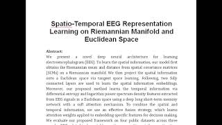 Spatio Temporal EEG Representation Learning on Riemannian Manifold and Euclidean Space [upl. by Bullion828]