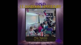 DISD Classroom Spotlight Mrs Turner [upl. by Bartholomew339]