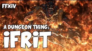 FFXIV ARR A Dungeon Thing  Ifrit story [upl. by Lorain18]