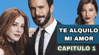 PARA VER COMPLETO  TE ALQUILO MI AMOR  CAPITULO 1  EN ESPAÃ‘OL [upl. by Nomsed]