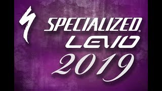 Specialized Levo Complete Collection 2019 [upl. by Hilary]