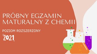 🧪 PRÓBNY EGZAMIN MATURALNY Z CHEMII  POZIOM ROZSZERZONY  MATURA Z CHEMII  zadania i odpowiedzi 🧪 [upl. by Ejrog]