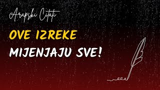 20 Najboljih Arapskih Izreka i Mudrosti koje će Vas Inspirirati [upl. by Ennairb]