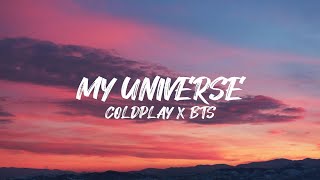 Coldplay X BTS  My Universe Lyrics [upl. by Marv961]