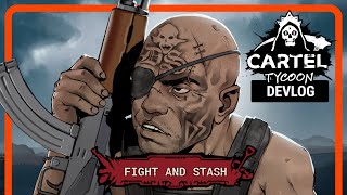 Fight amp Stash Update  Cartel Tycoon Devlog [upl. by Kleinstein]