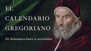 11 El Calendario gregoriano de Salamanca hasta la actualidad [upl. by Akkim129]