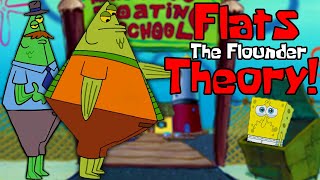 Flats the Flounder Theory  SpongeBob Conspiracy [upl. by Bust]