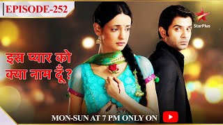 Iss Pyar Ko Kya Naam Doon  Season 1  Episode 252 [upl. by Martha473]