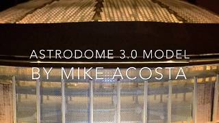 Astrodome 30 Model [upl. by Esoranna114]