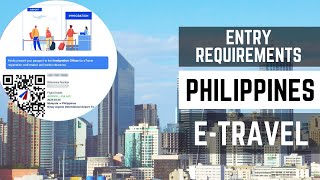 Entry Requirements to the Philippines  eTravel Immigration Customs Declaration [upl. by Norbie]