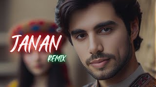 Janan  Pashto Song  Remix  Hadiqa Kiani  Janan Remix  Jalal Extra [upl. by Akcirahs]