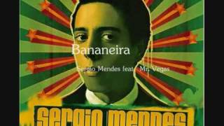 Sergio Mendes feat Mr Vegas  Bananeira [upl. by Campman]