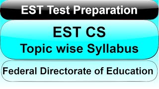 Official Syllabus Topic Wise for EST Computer Science Test  Federal Directorate of Education [upl. by Gosser]