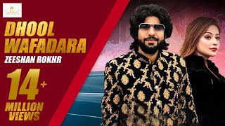 DhoolWafadara Dhool Wafadara Zeeshan Rokhri Official Video Out Now 2020 [upl. by Ynohtnaleahcim]