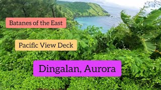 Road trip Dingalan Aurora Pacific View Deck [upl. by Nett260]