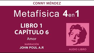 Metafísica 4 en 1 volumen 1  Conny Méndez audio libro voz humana Libro 1  Cap 6 [upl. by Llewej]