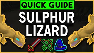 OSRS Sulphur Lizard Slayer Guide  Quick Guide 2020 [upl. by Pulchi742]