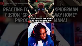 Reacting To What If All SpiderMan Fusion SpiderMan No Way Home Parody shorts spiderman funny [upl. by Nifares]