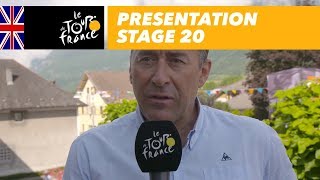 Presentation  Stage 20  Tour de France 2018 [upl. by Balmuth905]