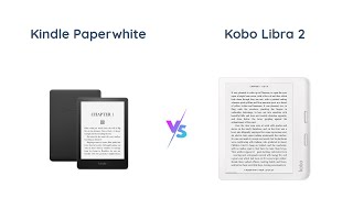 Kindle Paperwhite vs Kobo Libra 2 Which eReader is Right for You [upl. by Manley]