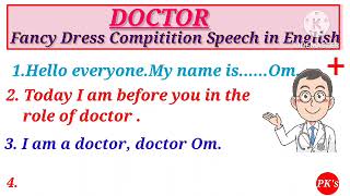 Doctor Speech for Fancy Dress Competition community helper Doctor 10 lines in EnglishPKs Learning [upl. by Nnor]