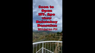 Soon to open Mt apo balutakay bansalan mindanao [upl. by Charissa]