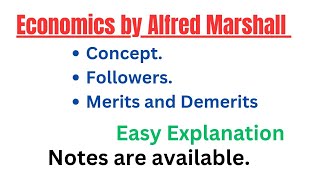 Economics by Alfred Marshall  concept  follower merits and demerits [upl. by Damara]