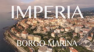 Imperia  Borgo Marina  Drone Footage [upl. by Pacifa]