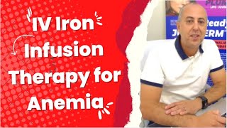 Intravenous IV Iron Therapy for Anemia  Iron Infusion Explained by Dr Dahabra [upl. by Toddy]