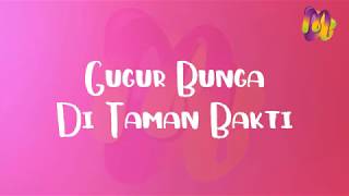 Gugur Bunga Di Taman Bakti  Hanin Dhiya Lyrics [upl. by Bern]