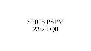 SP015 PSPM 20232024 QUESTION 8 [upl. by Amerak]