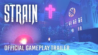 STRAIN  Official Gameplay Trailer [upl. by Arodnahs]