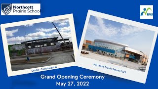 Northcott Prairie School Grand Opening Ceremony [upl. by Nancie]