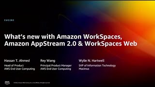 AWS reInvent 2022  What’s new with Amazon WorkSpaces AppStream 20 amp WorkSpaces Web EUC202 [upl. by Aneerb238]