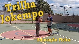 👍COMPETIÇÃO AGILIDADE E DESTREZA  TRILHA JOKEMPO  EDUCAÇÃO FÍSICA [upl. by Snider]