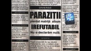 Parazitii feat Anonim Rasa Nimeni Altu Griffo amp Anexa 1  Actiunea Instrumentalulnr62 [upl. by Dyal]