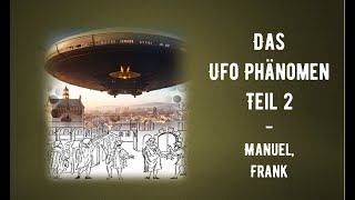 24022024  Das Ufo Phänomen  Manipulation  Manuel Frank [upl. by Ellwood]