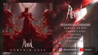 Revisal  Curtain Call FULL ALBUM STREAM [upl. by Ethbinium]