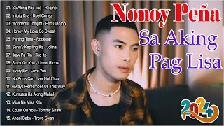 SA AKING PAG IISA  Nonoy Peña Hits Songs 2024  Nonoy Peña Newest OPM Trending Songs 2024 [upl. by Mharba]