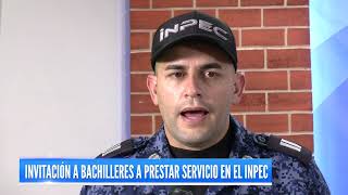 INVITACIÓN A BACHILLERES A PRESTAR SERVICIO EN EL INPEC [upl. by Norha]