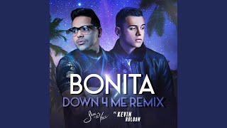 Bonita Down 4 Me Remix feat Kevin Roldan [upl. by Ahab]