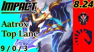 TL Impact as Aatrox Top Lane  S8 Patch 824  NA Grandmaster  Full Gameplay [upl. by Elletsirhc]