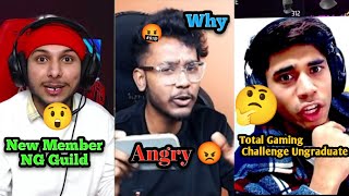 New NG Guild Member 😲 Total Gaming Challenge Ungraduate 🥰 Tech pro Harsh Case 🤬 Desi Chhora Angry 😡 [upl. by Ahsiruam]