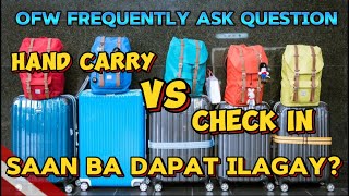 HAND CARRY VS CHECK IN BAGGAGE  SAAN BA DAPAT ILAGAY [upl. by Ashlan]